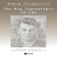 Wittgenstein, Ludwig - Big Typescript_ TS 213 (Blackwell, 2005)