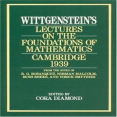 Wittgenstein, Ludwig - Lectures on the Foundations of Mathematics (Harvester, 1976)