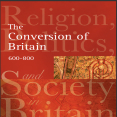 Barbara Yorke - The Conversion of Britain Religion, Politics and Society in Britain, 600-800